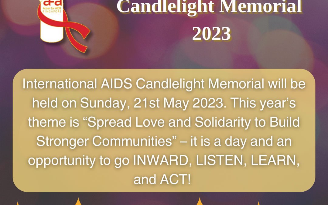Singapore AIDS Candlelight Memorial 2023 – Spread Love and Solidarity to Build Stronger Communities